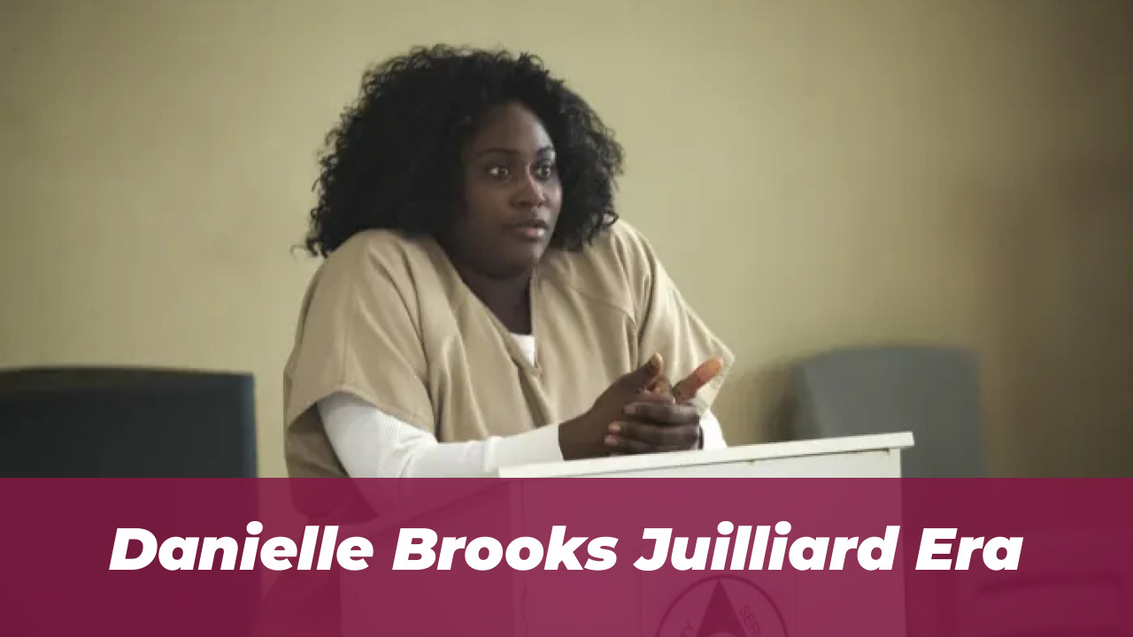 Danielle Brooks Juilliard Era