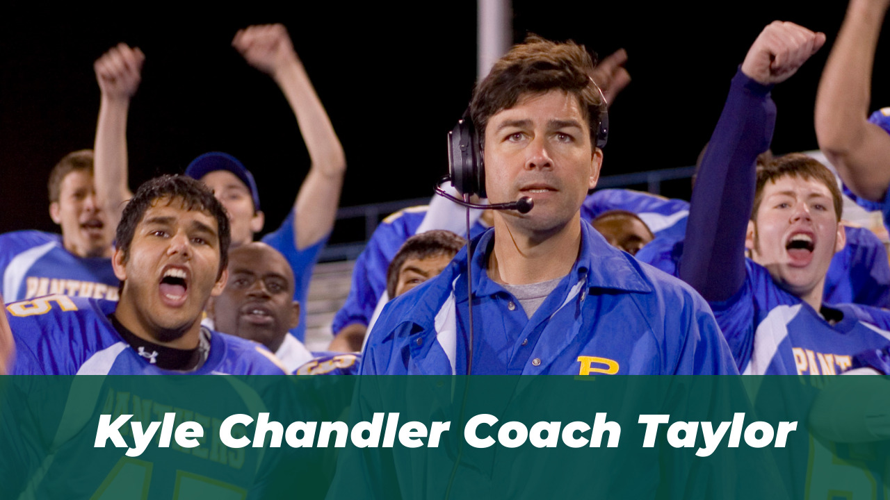 Kyle Chandler Coach Taylor