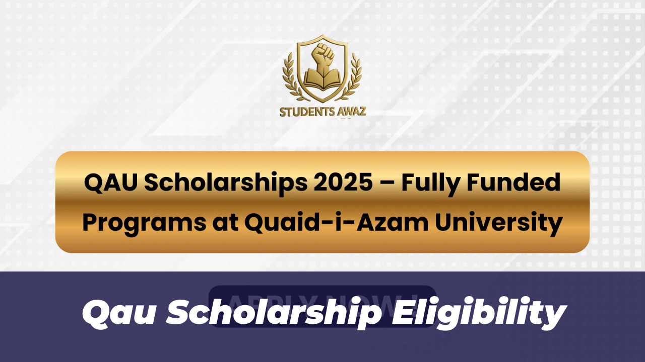 Quaid-i-Azam University Bait-ul-Mal Scholarship 2026 Guide 1 Qau Scholarship Eligibility