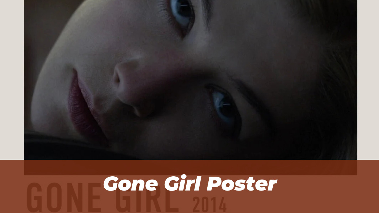 Watch Gone Girl Before It Leaves Netflix: Oct 2026 Deadline 1 Gone Girl Poster