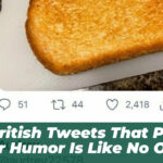 90 British Tweets That Prove Their Humor Is Like No Other