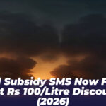 Fuel Subsidy SMS Now Free: Get Rs 100/Litre Discount (2026)