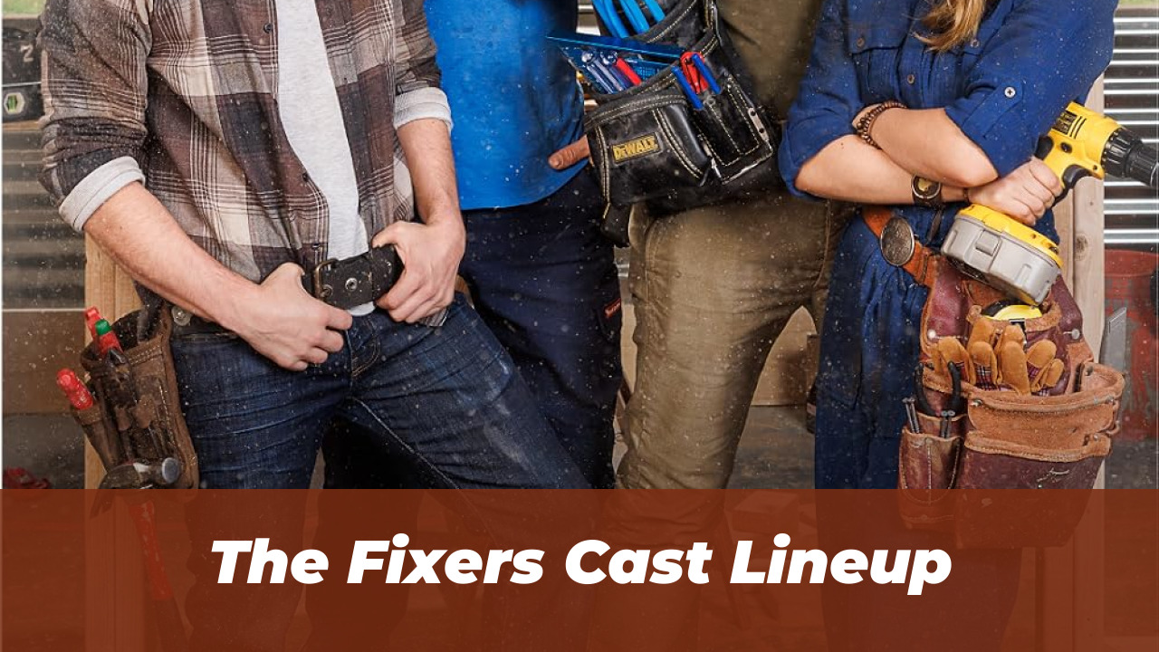 The Fixers Cast Lineup