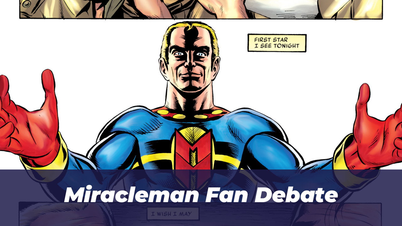Captain America Becomes Miracleman: 2026 Marvel Controversy 2 Miracleman Fan Debate