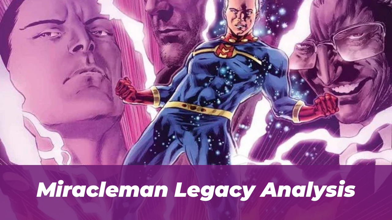 Why Marvel’s New Superman Clone Is Its Biggest 2026 Mistake 2 Miracleman Legacy Analysis