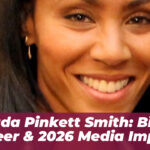 Jada Pinkett Smith: Bio, Career & 2026 Media Impact
