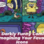 23 Darkly Funny Comics Reimagining Your Favorite Icons