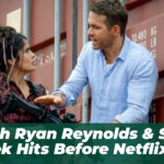 Watch Ryan Reynolds & Salma Hayek Hits Before Netflix Exit