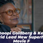 Whoopi Goldberg & Keith David Lead New Superhero Movie F