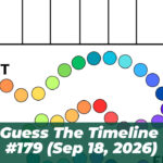 Daily Guess The Timeline Game #179 (Sep 18, 2026)
