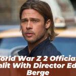 World War Z 2 Officially Greenlit with Director Edward Berge