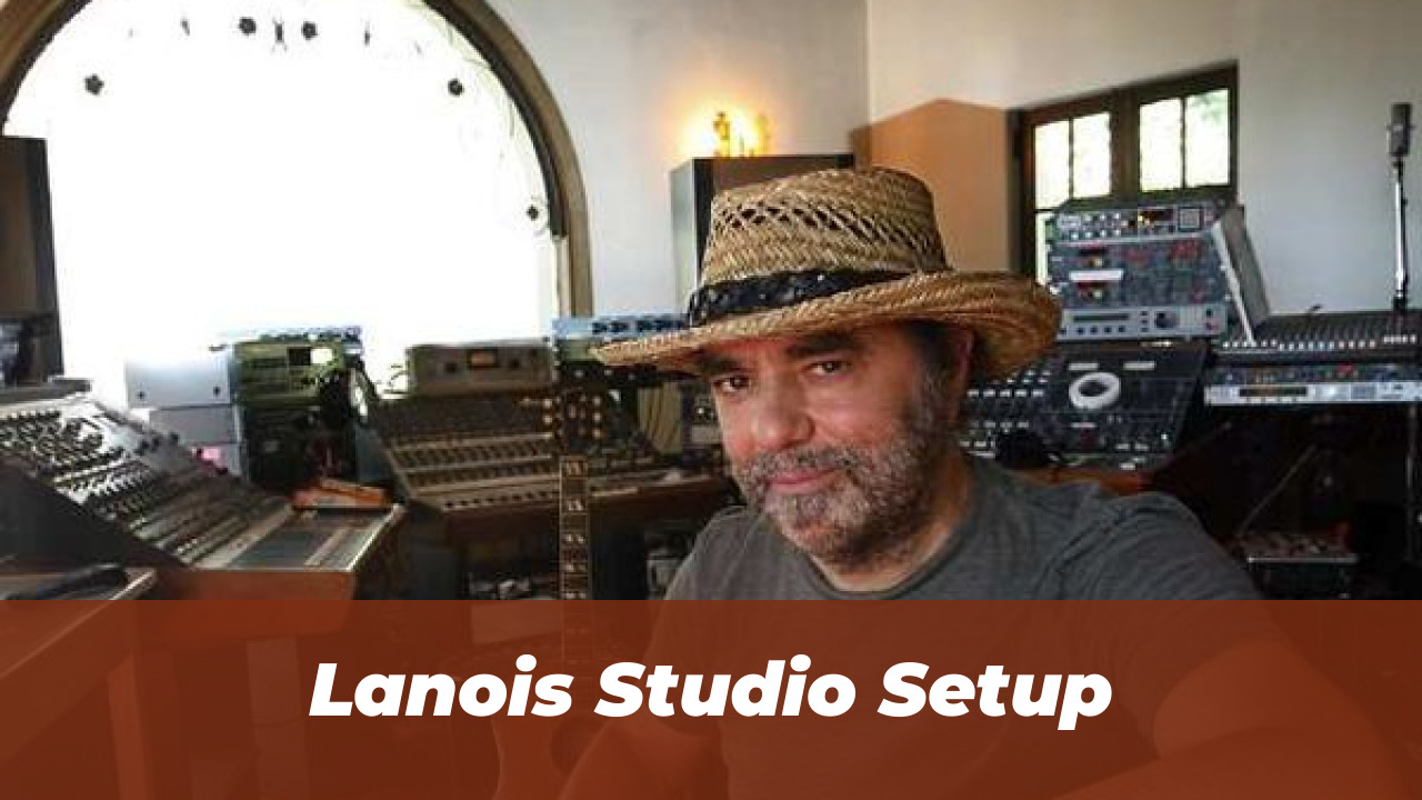 Daniel Lanois: Career, Production Style, and Musical Legacy 2 Lanois Studio Setup