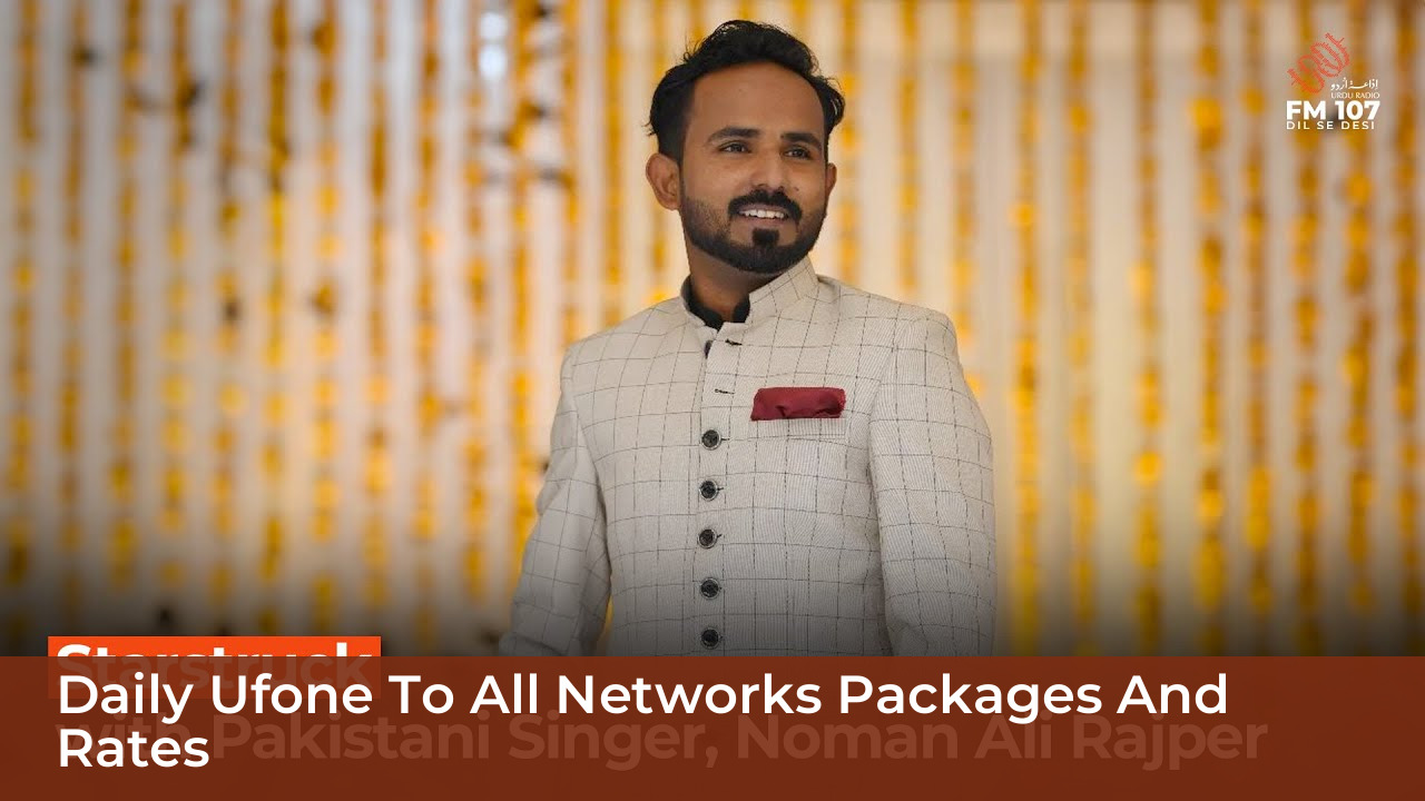 Ufone to All Networks Packages Prices and Activation Codes 2026 5 Daily Ufone to All Networks Packages And Rates