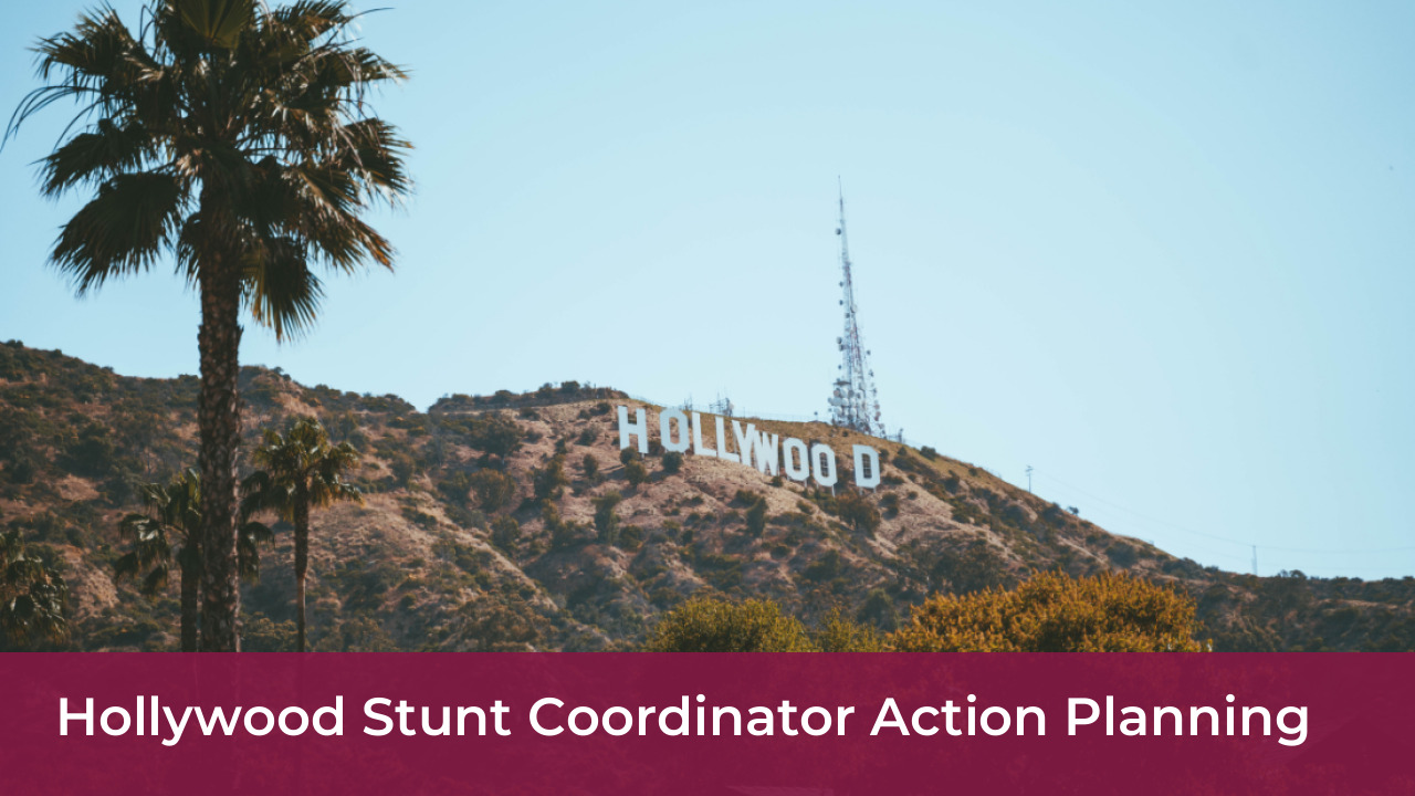 Hollywood Stunt Coordinator Action Planning