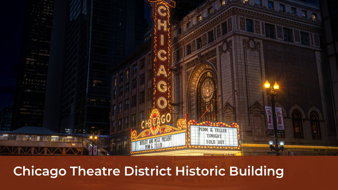 Chicago Theatre District Historic Building