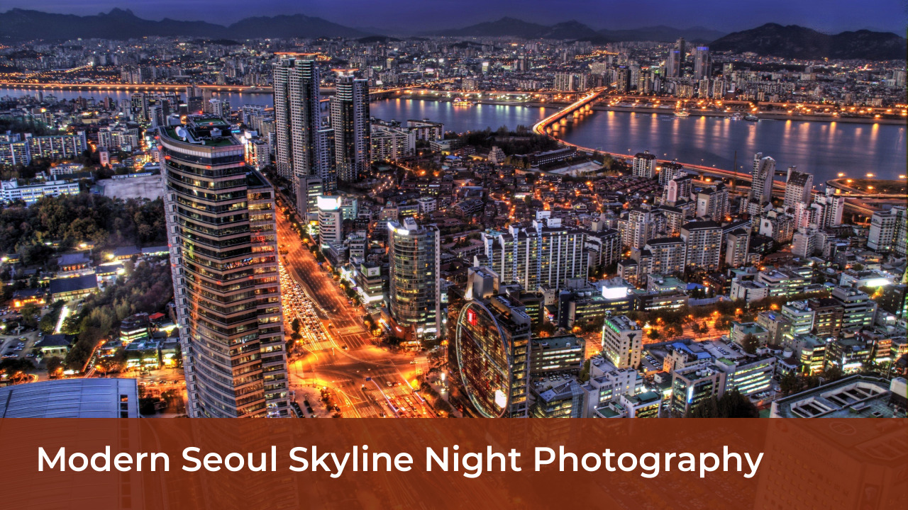 Modern Seoul Skyline Night Photography
