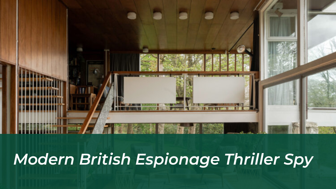 Modern British Espionage Thriller Spy