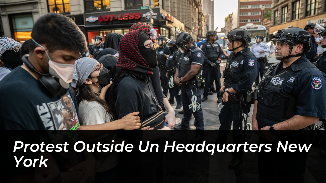 Global Leaders Debate Security & Diplomacy at UN General Assembly 5 Protest Outside UN Headquarters New York