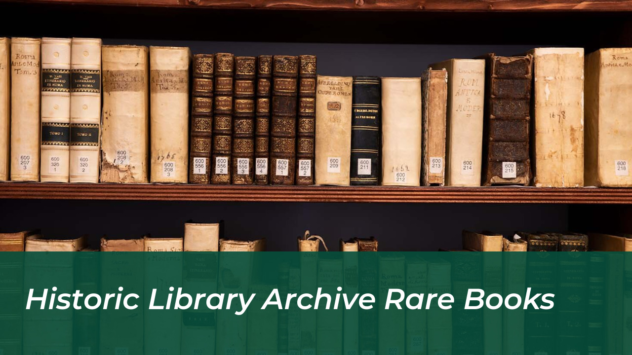 Historic Library Archive Rare Books