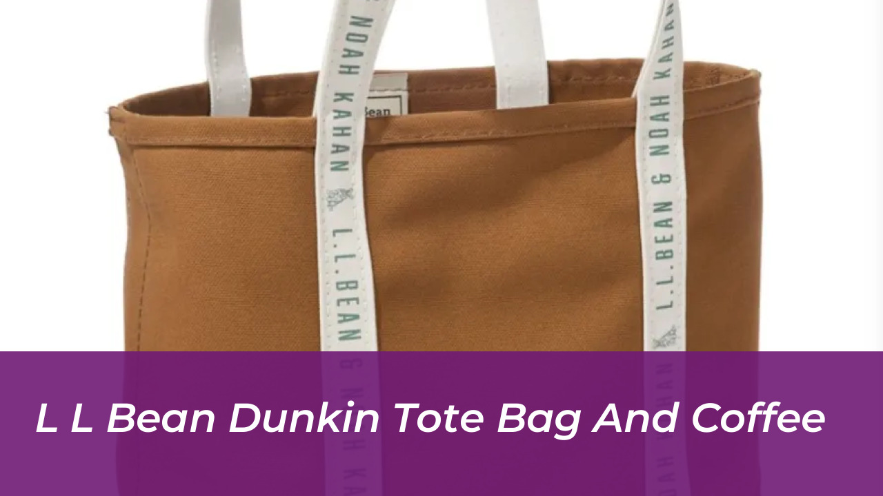 Dunkin Free Coffee Promo Code: How to Claim Your Drink 5 L L Bean Dunkin Tote Bag and Coffee