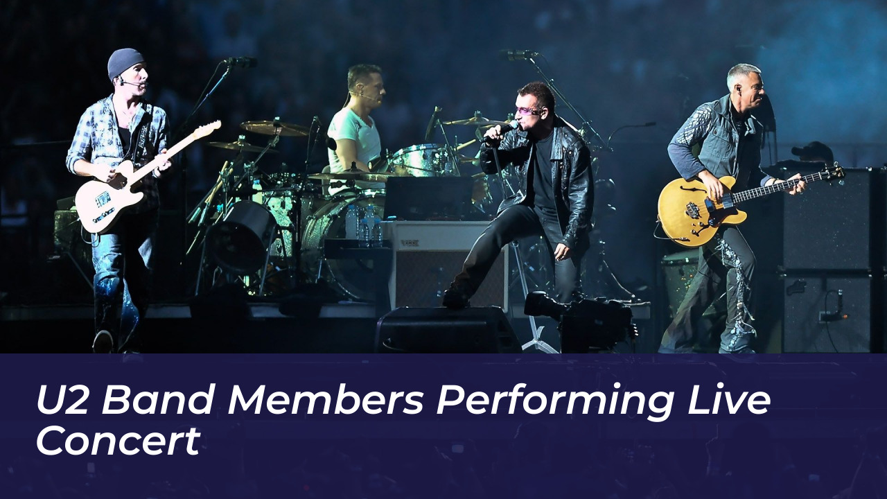 U2 Band Members Performing Live Concert
