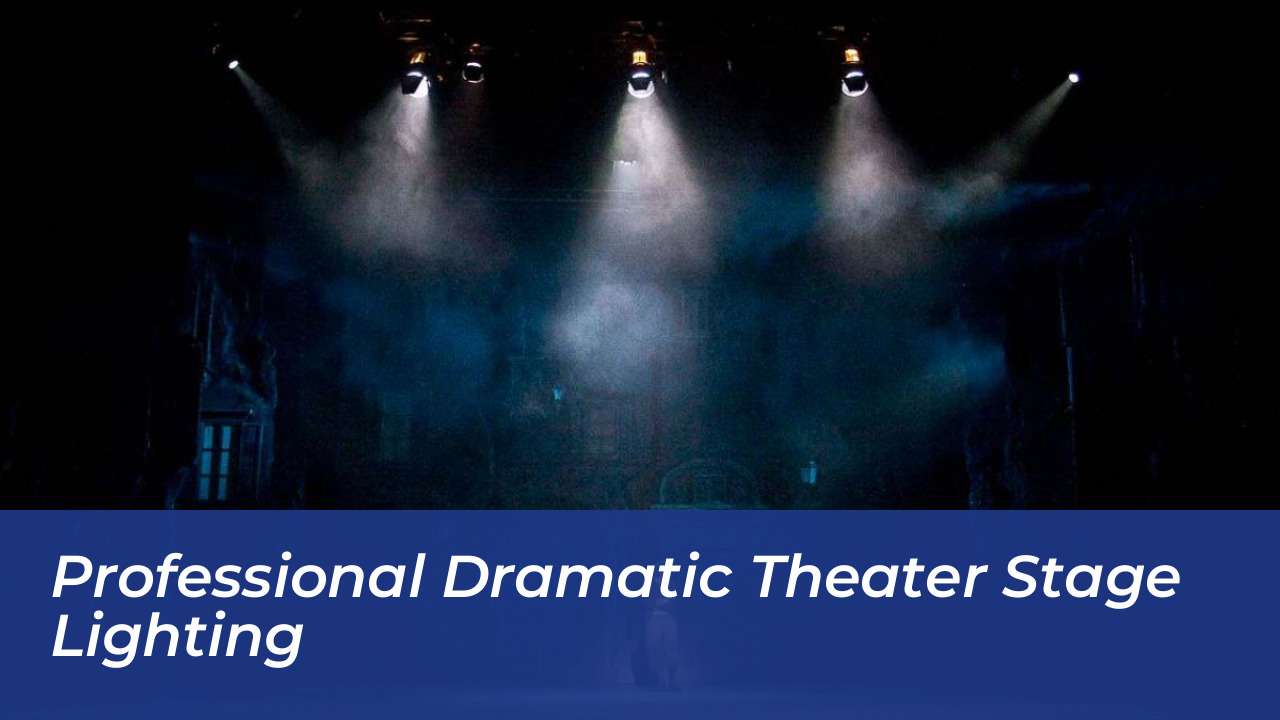 Professional Dramatic Theater Stage Lighting
