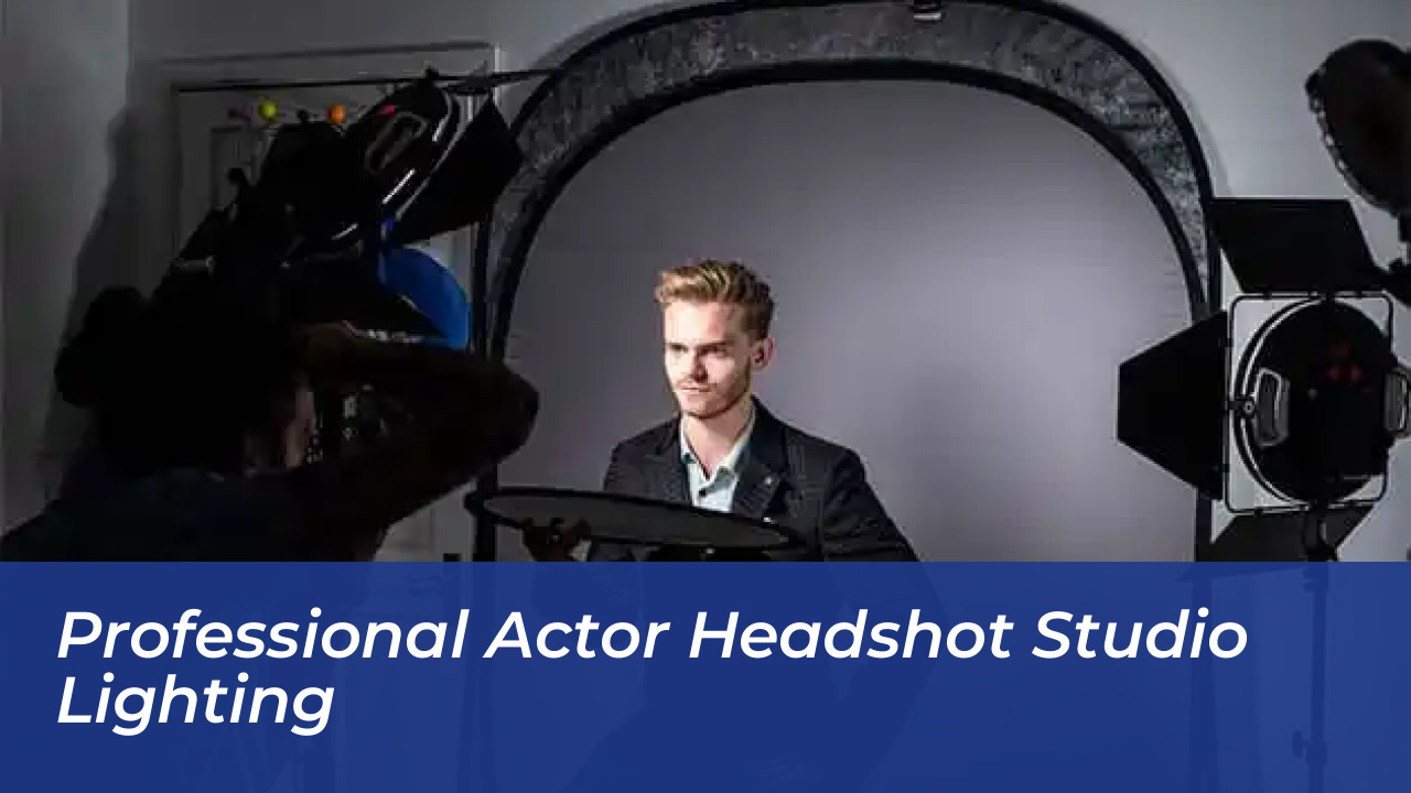 Professional Actor Headshot Studio Lighting