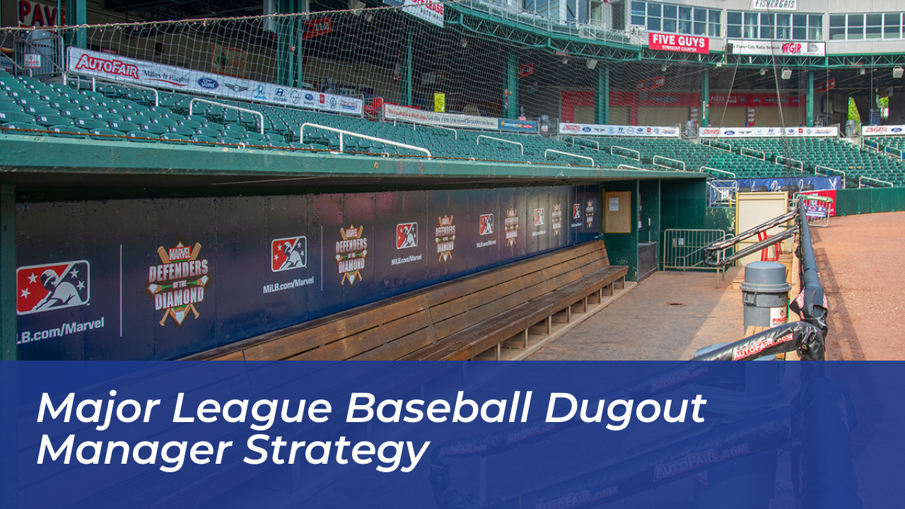 Major League Baseball dugout manager strategy